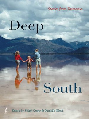 cover image of Deep South: Stories from Tasmania